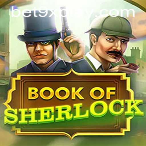 Discover the Intriguing World of BookOfSherlock on Bet9x